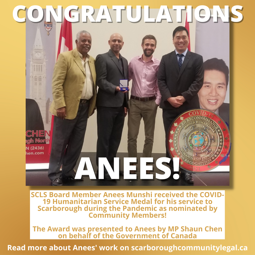 SCLS Board Member Anees Munshi received the COVID-19 Humanitarian Service Medal for his service to Scarborough during the Pandemic as nominated by Community Members! The Award was presented to Anees by MP Shaun Chen on behalf of the Government of Canada.